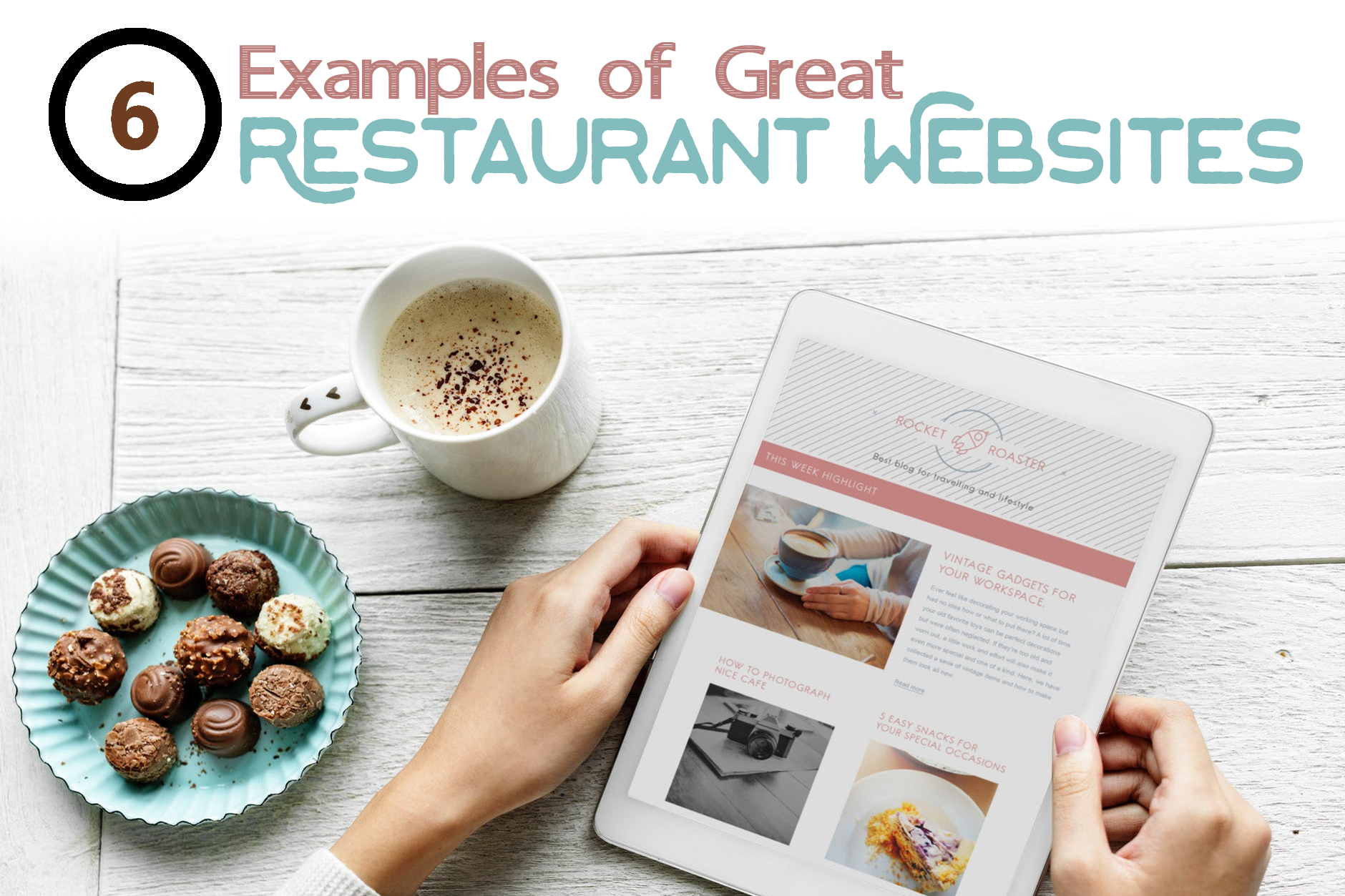 6 Examples of Great Restaurant Websites